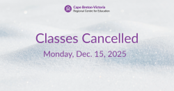 Purple text on snow-covered background. Text reads: “Classes Cancelled. Monday, Dec. 15, 2025.”