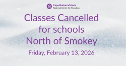 Purple text on snow-covered background reads: “Classes cancelled for schools North of Smokey. Friday, February 13, 2026."