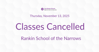 Purple text on white background reads: Thursday, Nov. 13, 2025. Classes Cancelled, Rankin School of the Narrows