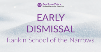 Purple text on snow-covered background reads: “Early Dismissal. Rankin School of the Narrows""